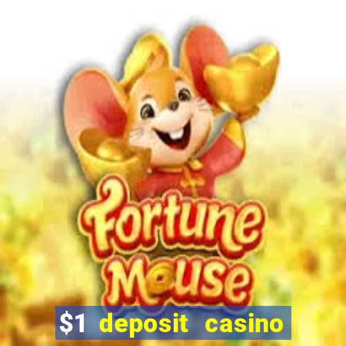 $1 deposit casino 2018 nz